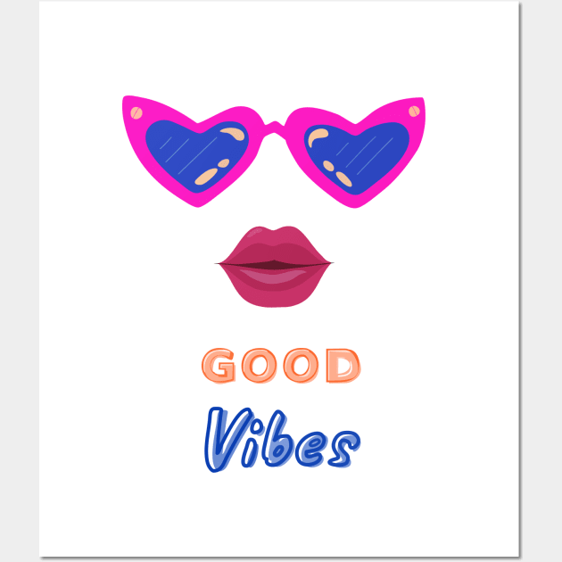 Good Vibes positive wave. Pink Sunglasses and girly Red Lips Wall Art by AliensRich